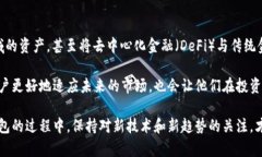 关于“TP钱包连接不了iB