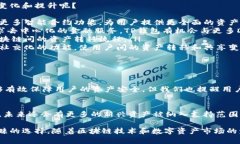 TP钱包（TP Wallet）是数字资